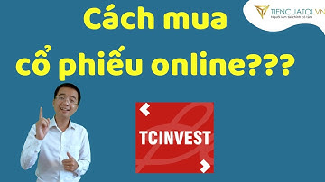 [TCBS] Cách mua hàng ngàn cổ  phiếu tại công ty chứng khoán Techcombank
