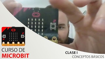 Clase 1 - Microbit (Robótica para Principiantes)