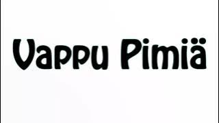 Learn How To Pronounce Vappu Pimia