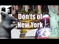 Visit New York - The Don'ts of New York City