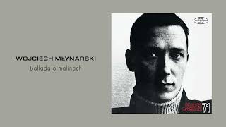 Wojciech Młynarski - Ballada o malinach [Official Audio]