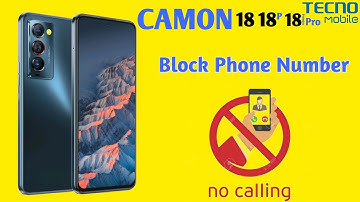 How to Block Number in Tecno Camon 18/18P | How to Block Number in Tecno Camon 18 Premier