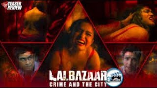 Lalbazaar Official Trailer Hindi A Zee5 Original Zee5 Web Series Streaming Now On Zee5