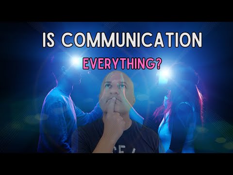 Is Communication everything in a relationship? - YouTube