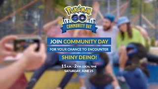 Get ready for a fun #PokemonGOCommunityDay with Deino!