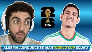 Algeria name 55 players in preliminary FIFA World Cup squad list!