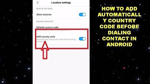 How to Add Automatically Country Code Before Dialing Contact in Android