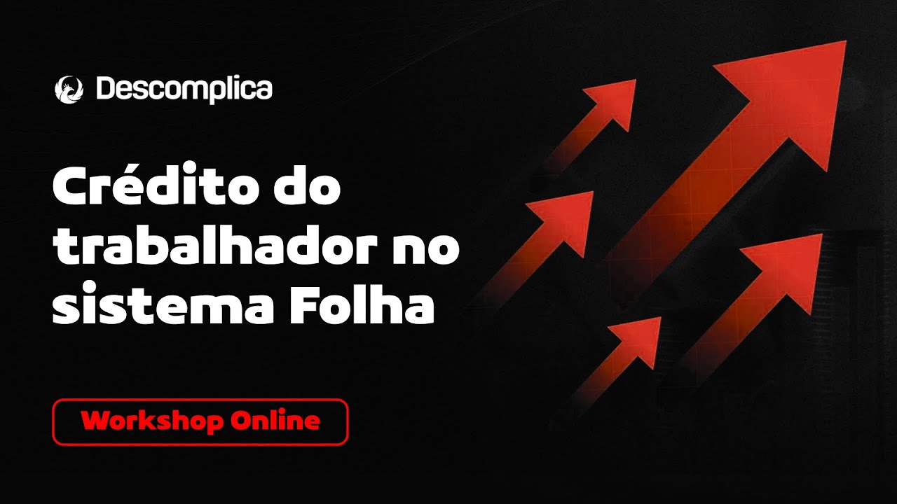 Workshop: Crédito do Trabalhador (eConsignado) no sistema Folha Phoenix
