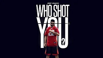 Who Shot You - Jimmy Wraich Feat.Raja Game Changerz | Official Video | Punjabi Song