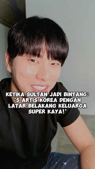 5 Artis Korea Dengan Latar Belakang Keluarga Super Kaya! #drakor #kpop #kdrama #shorts