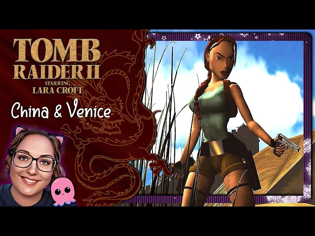 So excited! All Secrets - Lets Play - Tomb Raider II: Starring Lara Croft 