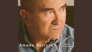 Video thumbnail of "Amado Batista - Vá embora"