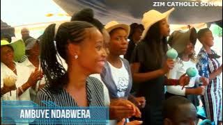 Zimbabwe Catholic Nyanja Songs - Ambuye Ndabwera