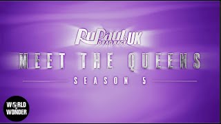 Meet The Queens of RuPaul's Drag Race UK Series 5 🇬🇧