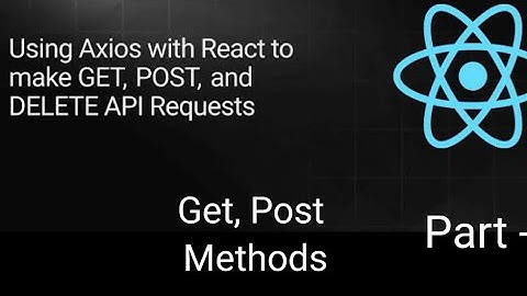 #react #axios  How to Integrate APIs in React | AXIOS | CURD Operations | GET | POST | Part -1