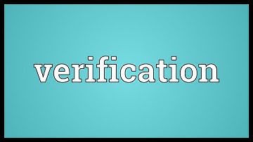Verification Meaning