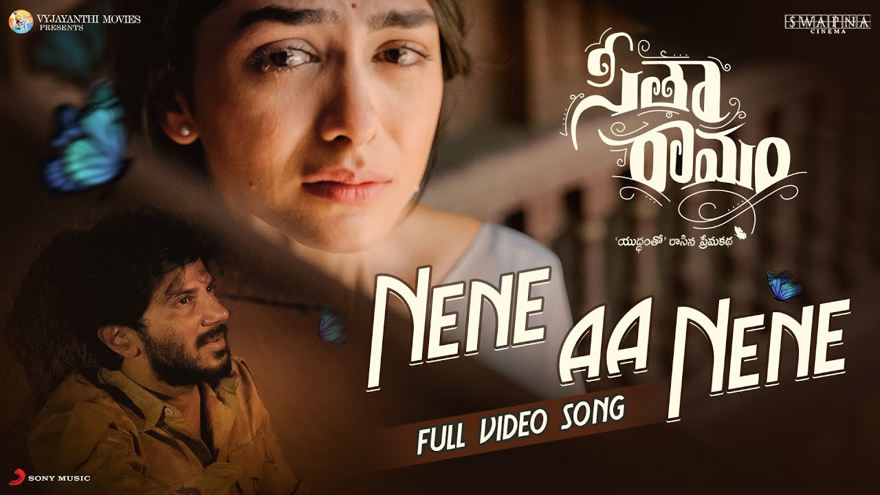 Nene Aa Nene Video Song   Sita Ramam Telugu  Dulquer  Mrunal  Vishal  Hanu Raghavapudi