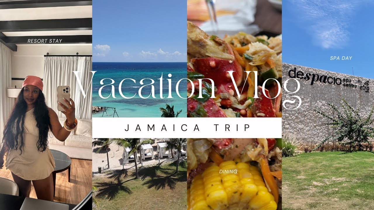 🇯🇲 JAMAICA VLOG | OCEAN EDEN BAY • DUNN’S RIVER FALLS • SPA DAY • VACATION BEAUTY ROUTINE