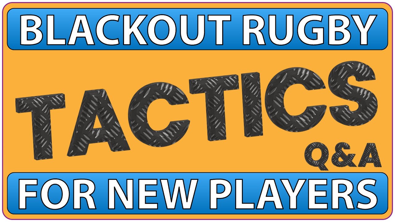 Blackout Rugby Manager TACTICS and Game Plans 🏉 LIVE Questions