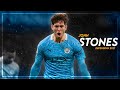 John stones 2021  crazy defensive skills  goals 