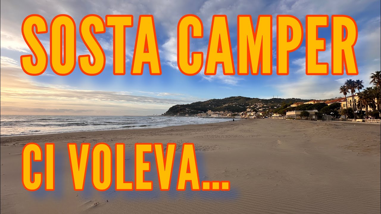 CAMPER - SOSTA TATTICA a DIANO MARINA - 😎👉🐳☀️