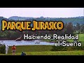 Parque Jurásico: Haciendo Realidad el Sueño