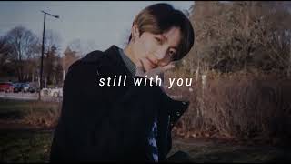 jungkook of bts - still with you (sped up)