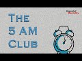 The 5am club de robin sharma  rsum du livre anim