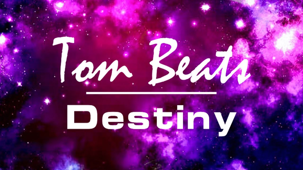 Tom Beats - Destiny adlı videoyu YouTube'da izle Tom Beats - Destiny adlı videoyu YouTube'da izle