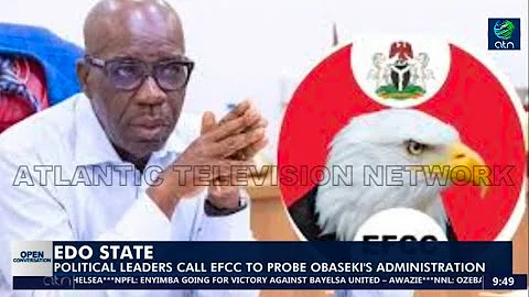 Edo State: Political leaders call EFCC to probe Obaseki administration's
