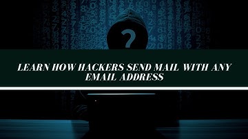 How hackers send mail with any email address (Email Spoofing)