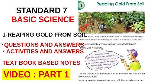 STANDARD 7-BASIC SCIENCE-REAPING GOLD FROM SOIL-ENGLISH MEDIUM-NOTES-PART 01