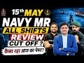 Navy Exam 2026 | navy mr 15 may exam analysis | Navy Exam Cut Off 2026 | Navy Paper Analysis 2026