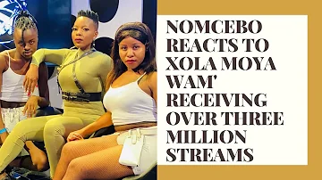 Nomcebo reacts to Xola Moya Wam' receiving over three million streams