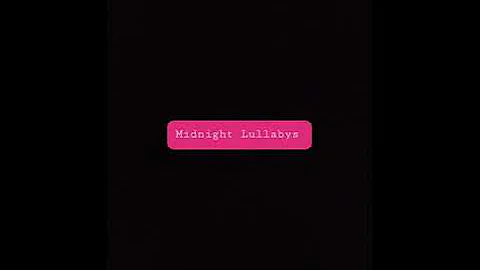 Midnight Lullabys (Official Lyric Video) - Michael...