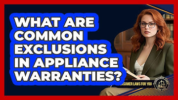 What Are Common Exclusions In Appliance Warranties?