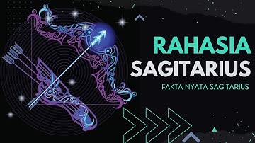 SAGITARIUS SULIT BERKOMITMEN ?! CHECK 21 RAHASIA KEPRIBADIAN SAGITARIUS ♐