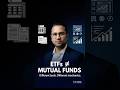 ETFs ≠ Mutual Funds (Most People Get This Wrong)