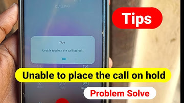 Unable to place the call on hold problem fix | unable to place the call on hold problem