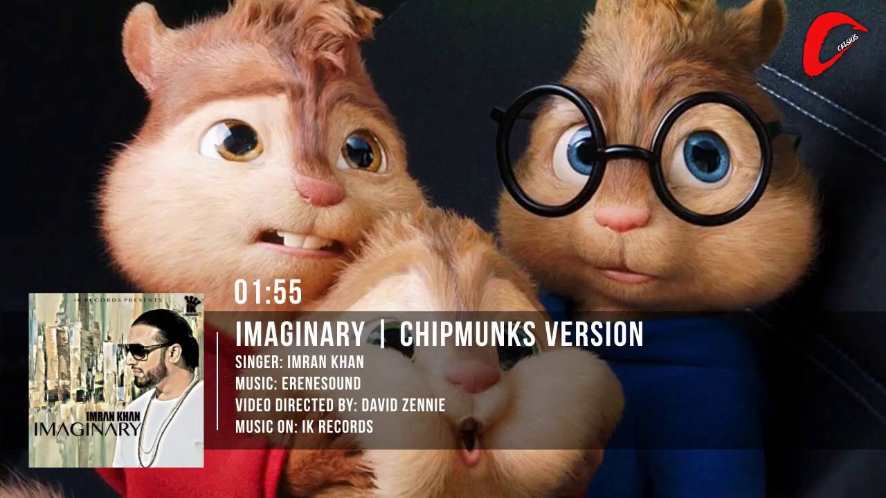 Imran Khan | Imaginary | Chipmunks Version