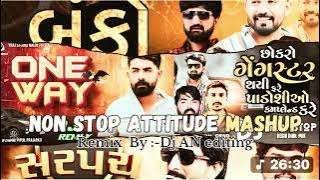 🔥 Non stop Gujarati 😈 attitude song mashup mix 2024-25 | | Gujarati attitude songs | | #attitude