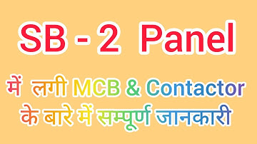 SB-2 Panel & its MCB and Contactor