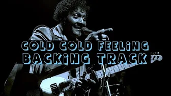 Albert Collins Backing Track | COLD COLD FEELING | Key A Albert Collins Backing Track | COLD COLD FEELING | Key A