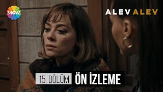 Alev Alev 15. Bölüm Ön İzleme Cemre Saldırıya Geçiyor