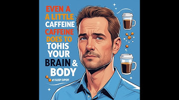 #1 Sleep Expert: Even A Little Caffeine Does This To Your Brain & Body -   Matthew Walker EXPOSED?
