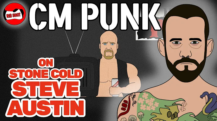 CM Punk on Stone Cold Steve Austin "I might as well be able to say I took a stunner"