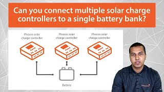 Can You Connect Multiple Solar Charge Controllers To A Single Battery Bank?