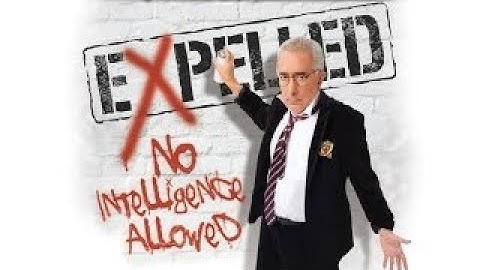 Expelled: No Intelligence Allowed Documentary 2008