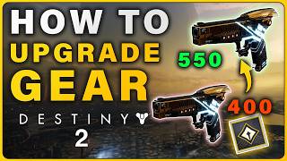 How to Upgrade Gear Power Level + STATS | Weapon &amp; Armor Upgrading Guide ► Destiny 2