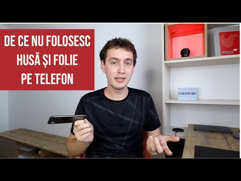 4 motive pentru care nu folosesc husă și folie pe telefon